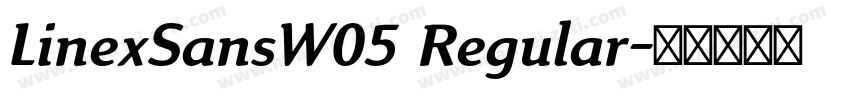 LinexSansW05 Regular字体转换